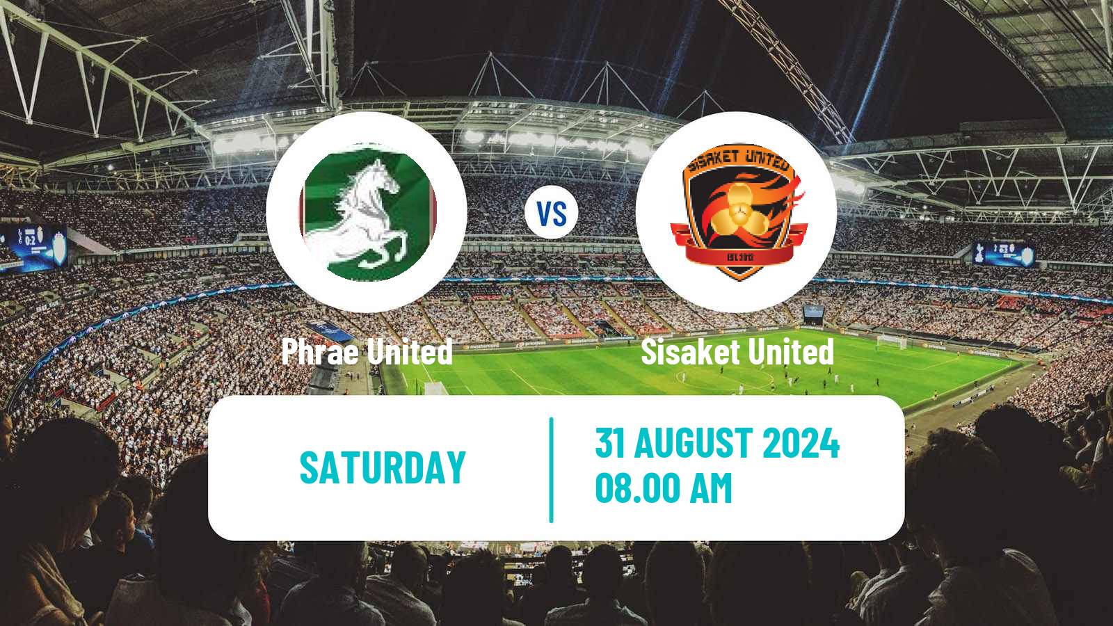 Soccer Thai League 2 Phrae United - Sisaket United