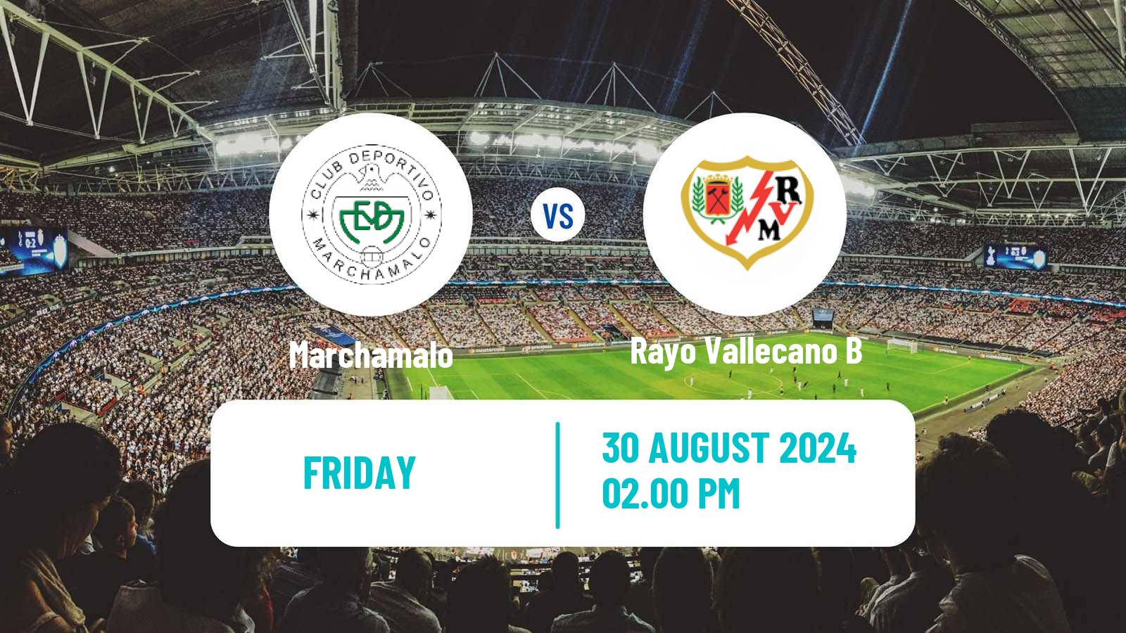 Soccer Club Friendly Marchamalo - Rayo Vallecano B