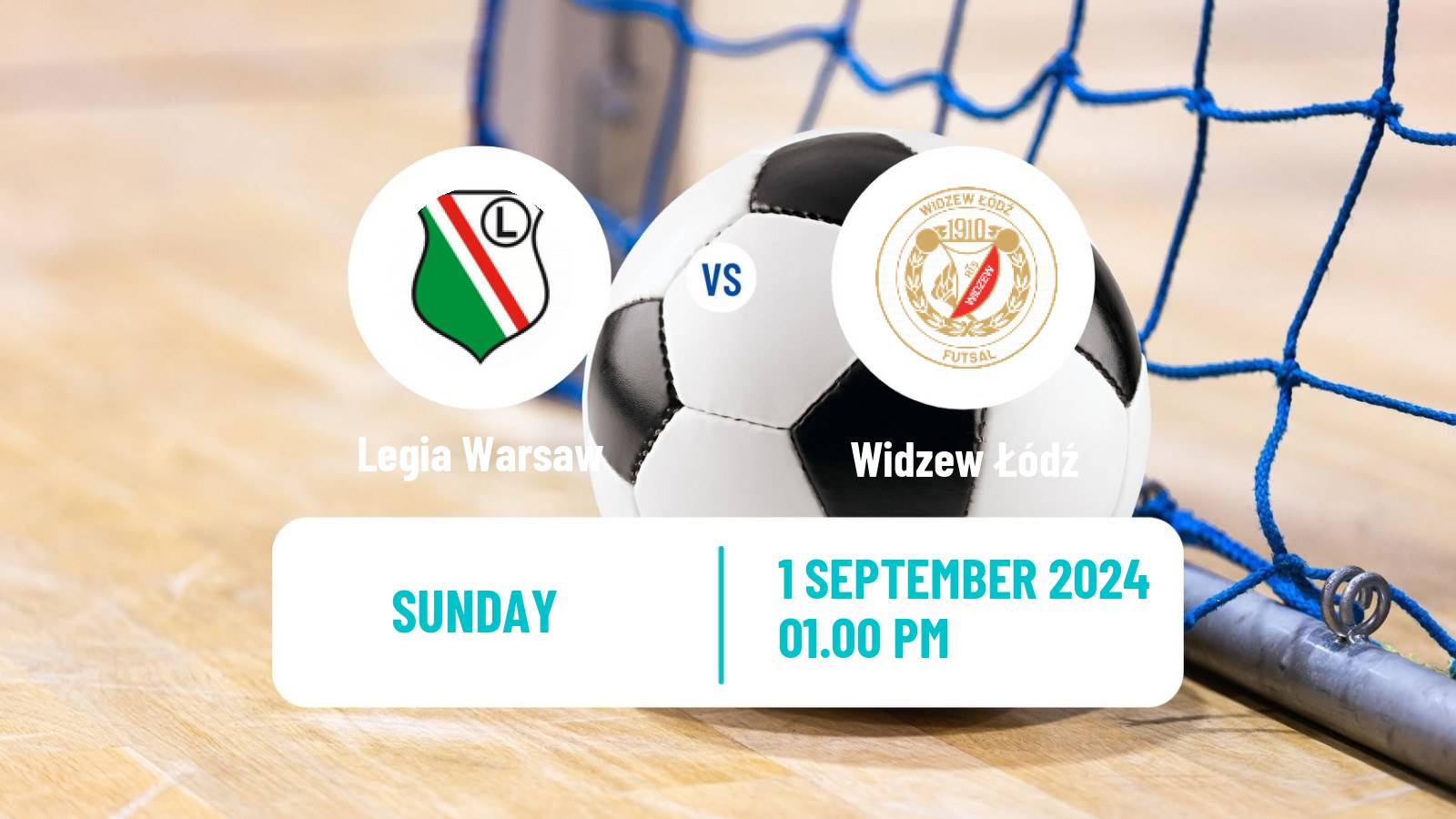 Futsal Polish Ekstraklasa Futsal Legia Warsaw - Widzew Łódź