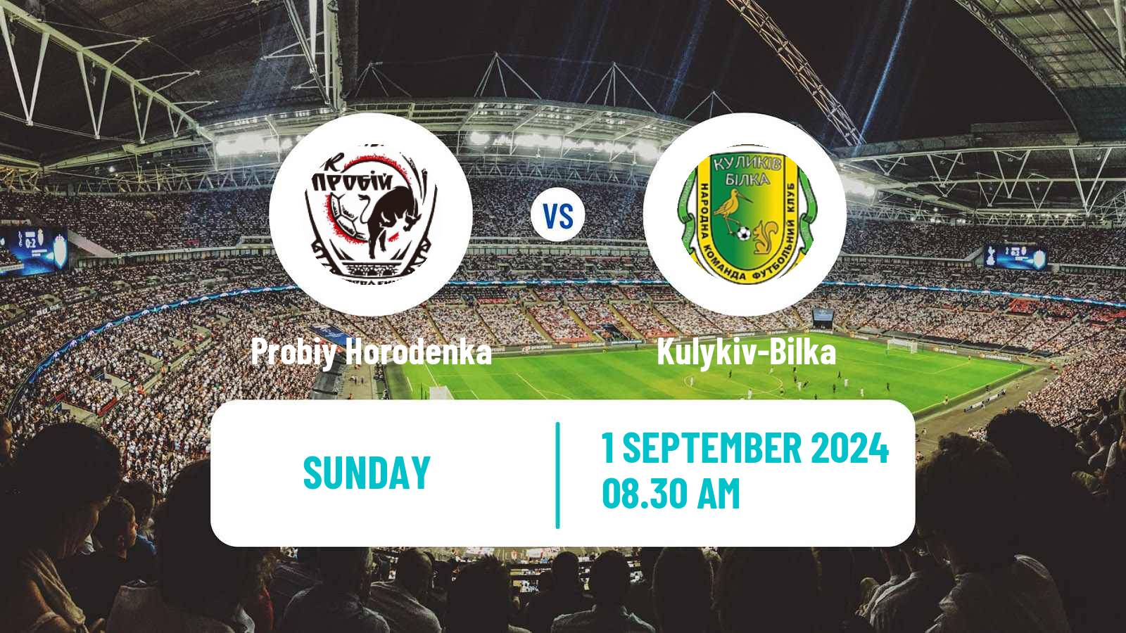 Soccer Ukrainian Druha Liga Probiy Horodenka - Kulykiv-Bilka