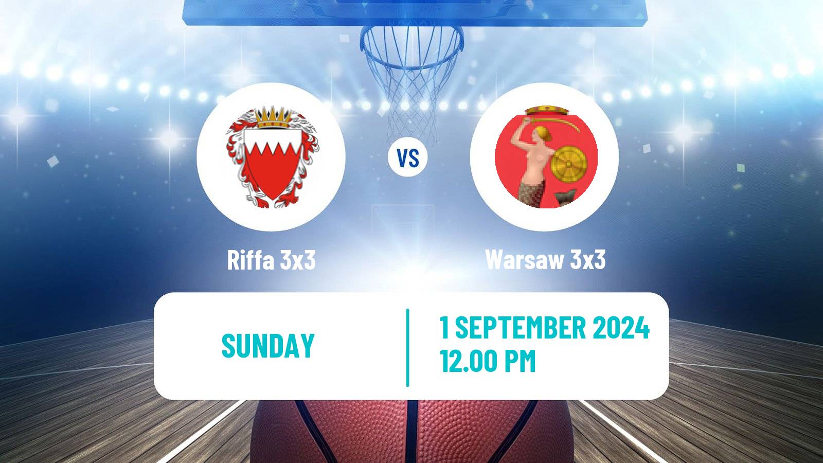 Basketball World Tour Debrecen 3x3 Riffa 3x3 - Warsaw 3x3