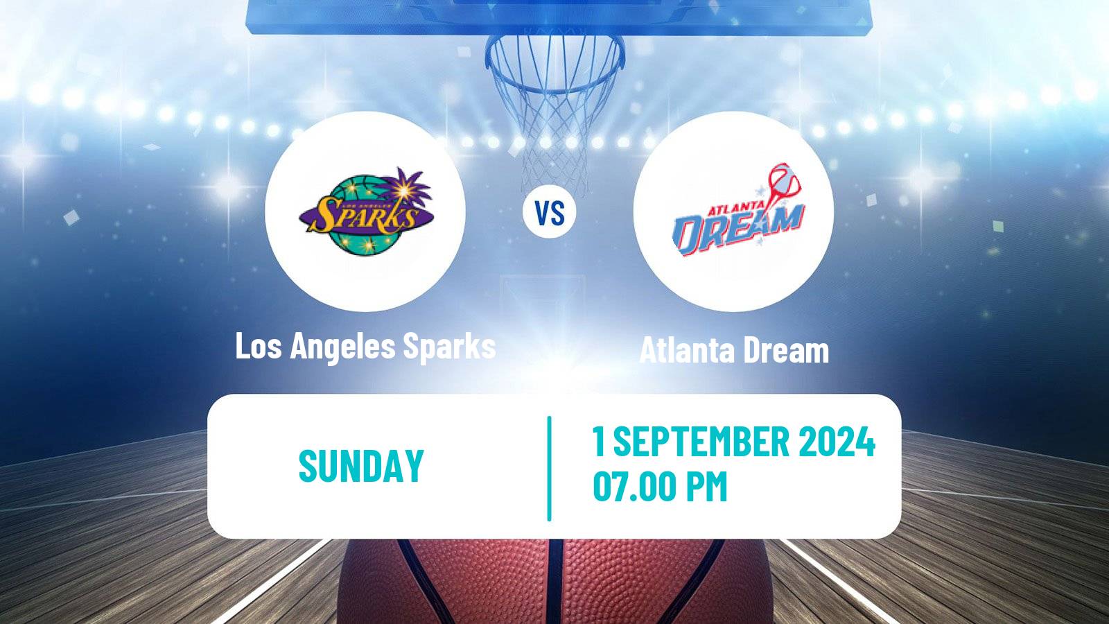 Basketball WNBA Los Angeles Sparks - Atlanta Dream