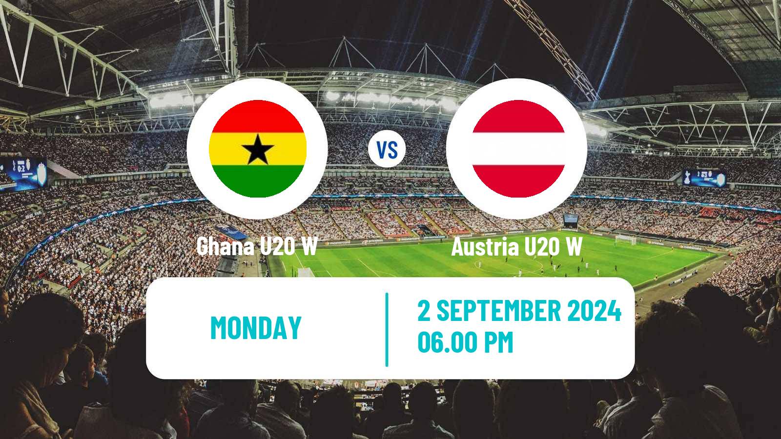 Soccer World Cup U20 Women Ghana U20 W - Austria U20 W