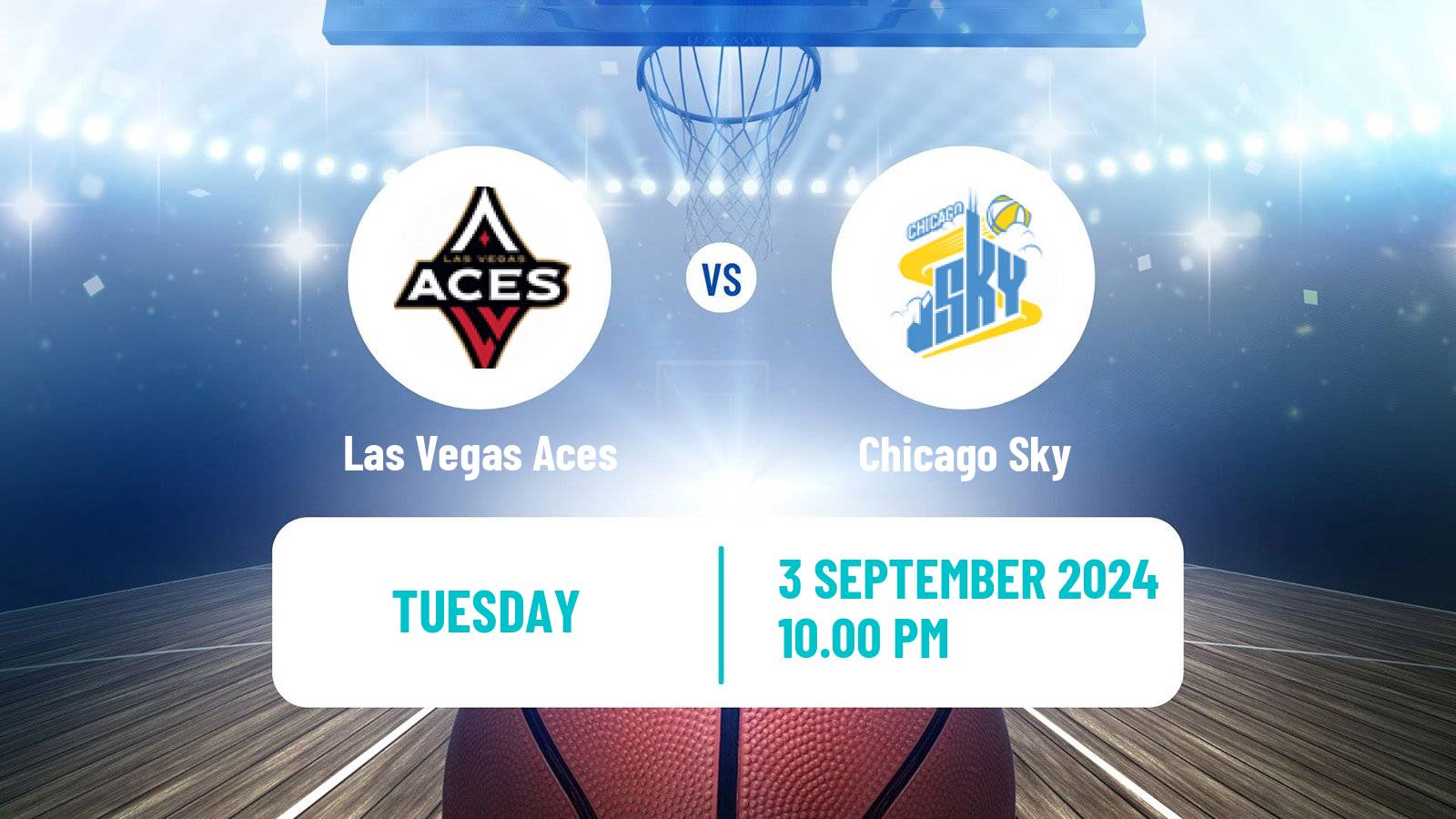 Basketball WNBA Las Vegas Aces - Chicago Sky