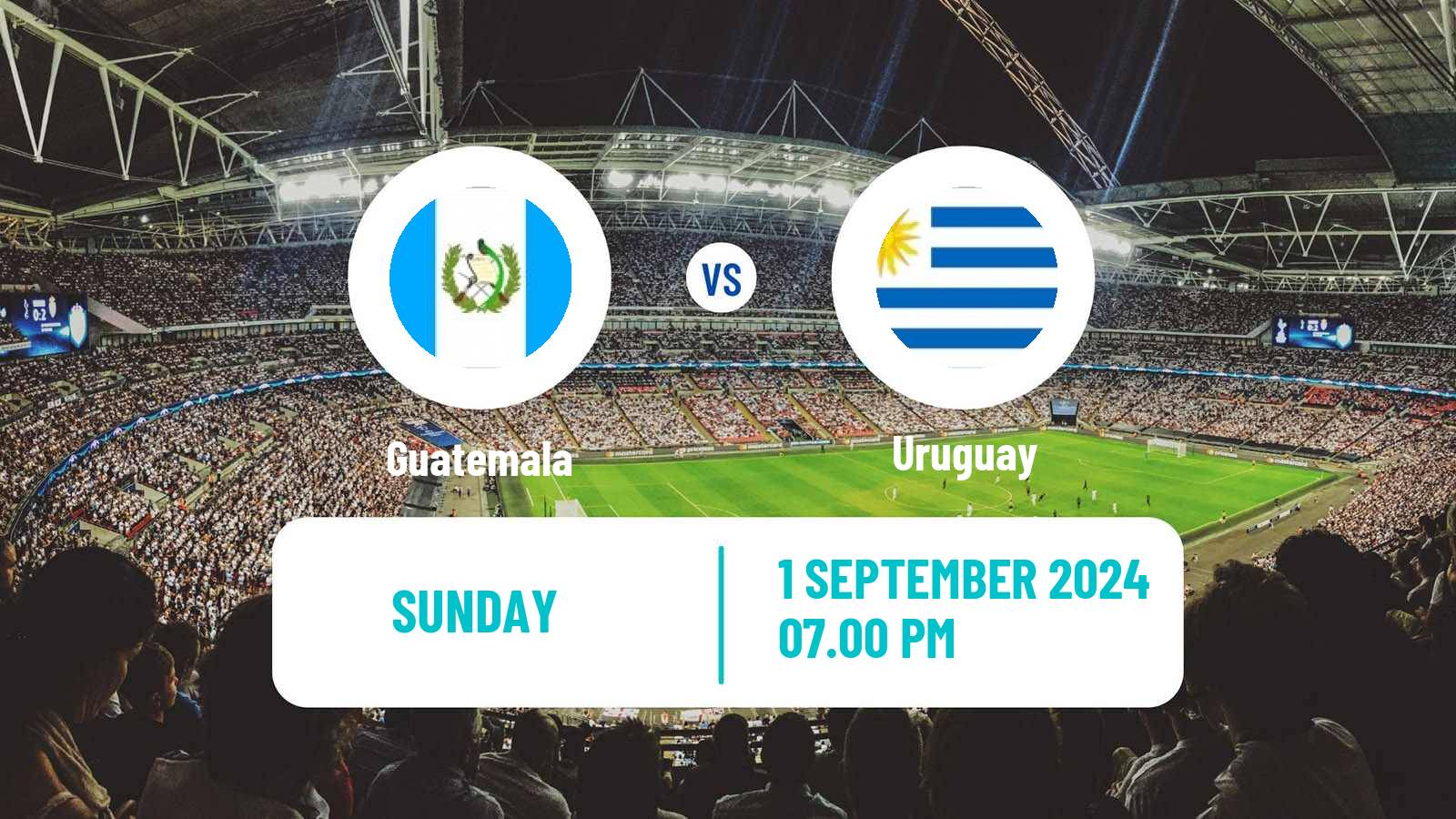 Soccer Friendly Guatemala - Uruguay