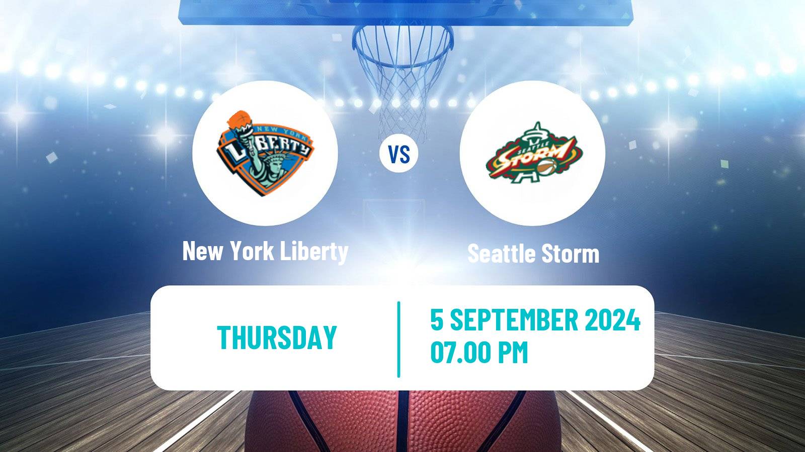 Basketball WNBA New York Liberty - Seattle Storm