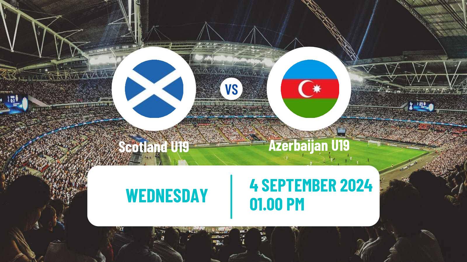 Soccer Friendly Scotland U19 - Azerbaijan U19