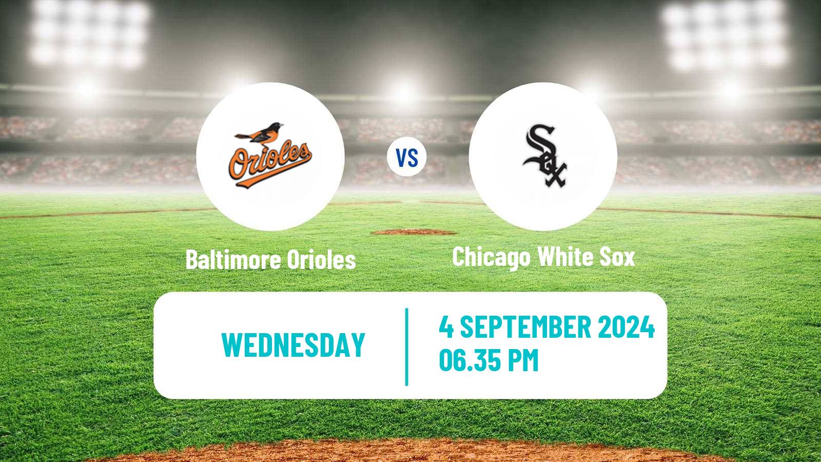 Baseball MLB Baltimore Orioles - Chicago White Sox