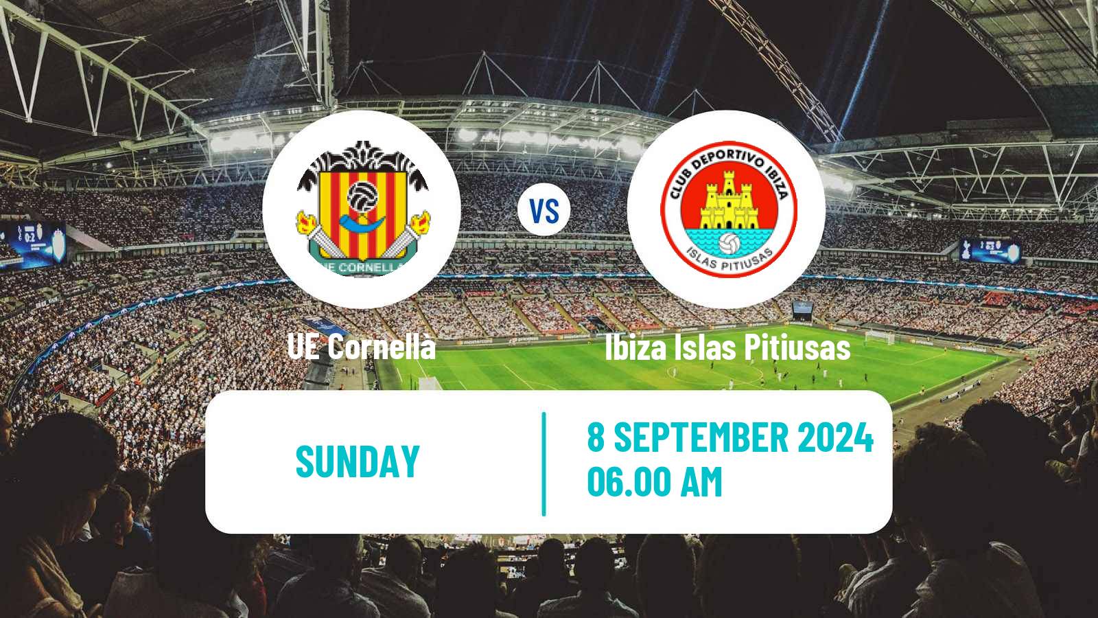 Soccer Spanish Segunda RFEF - Group 3 Cornellà - Ibiza Islas Pitiusas