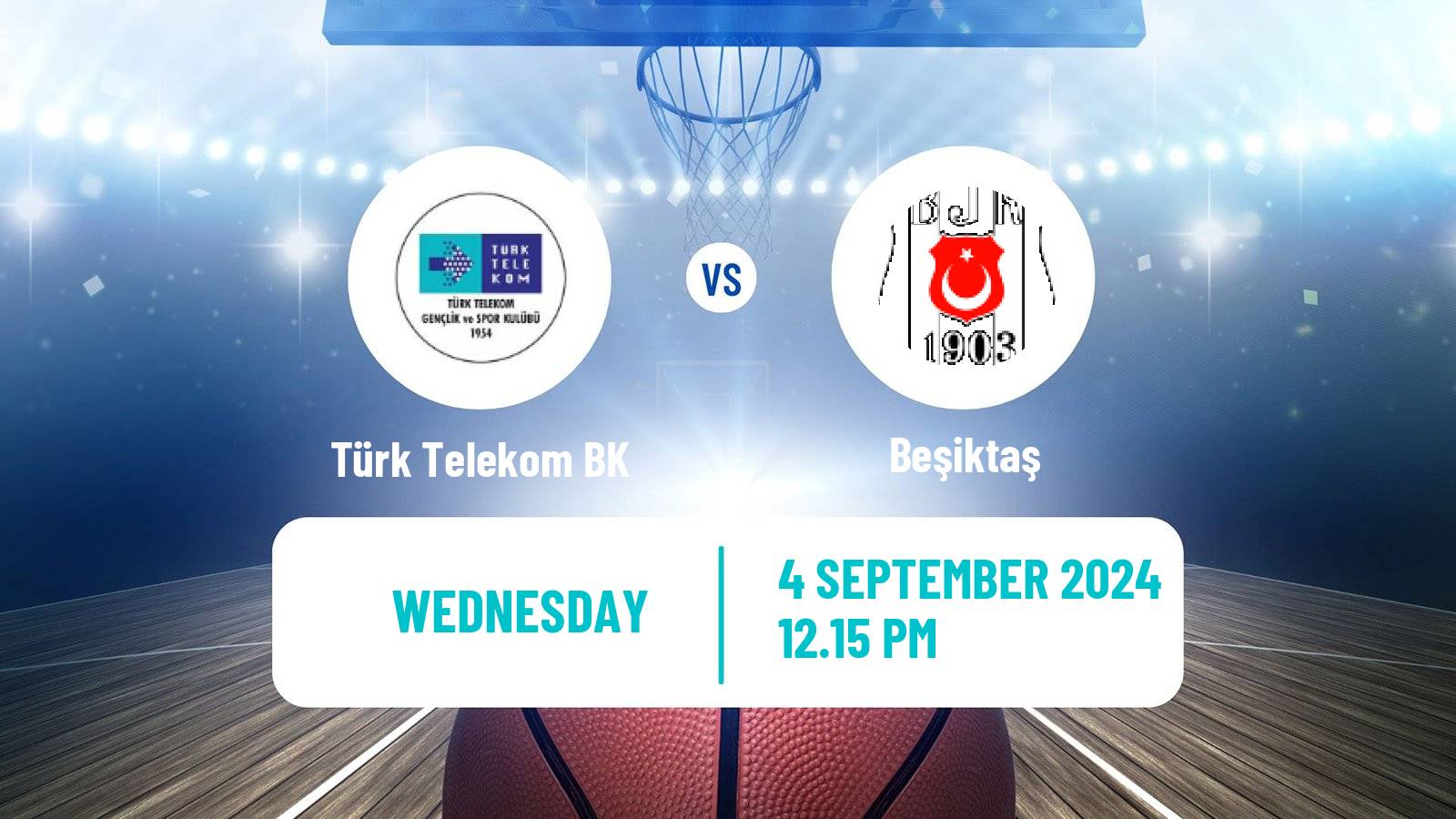 Basketball Club Friendly Basketball Türk Telekom BK - Beşiktaş