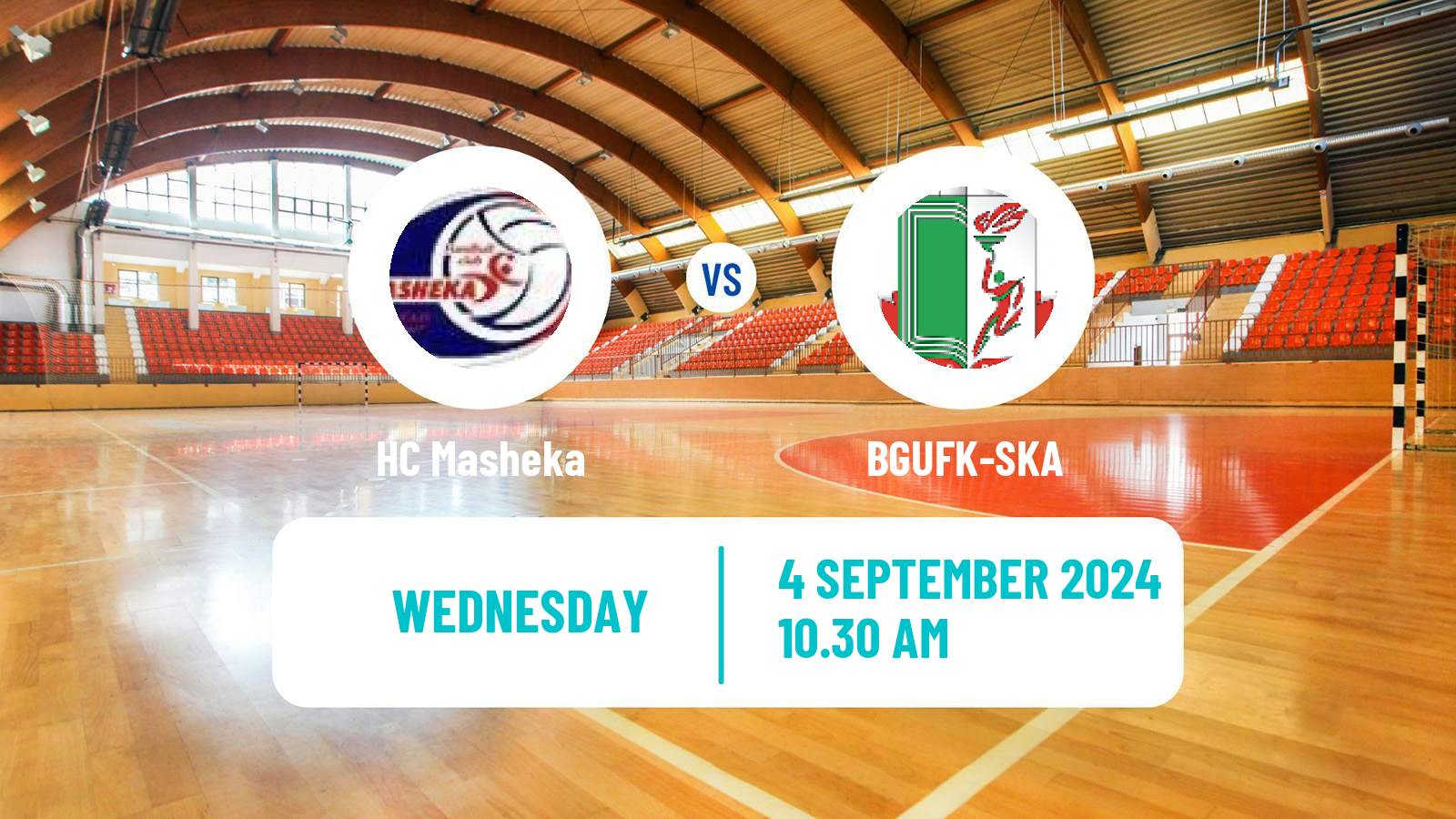 Handball Belarusian Division 1 Handball Masheka - BGUFK-SKA