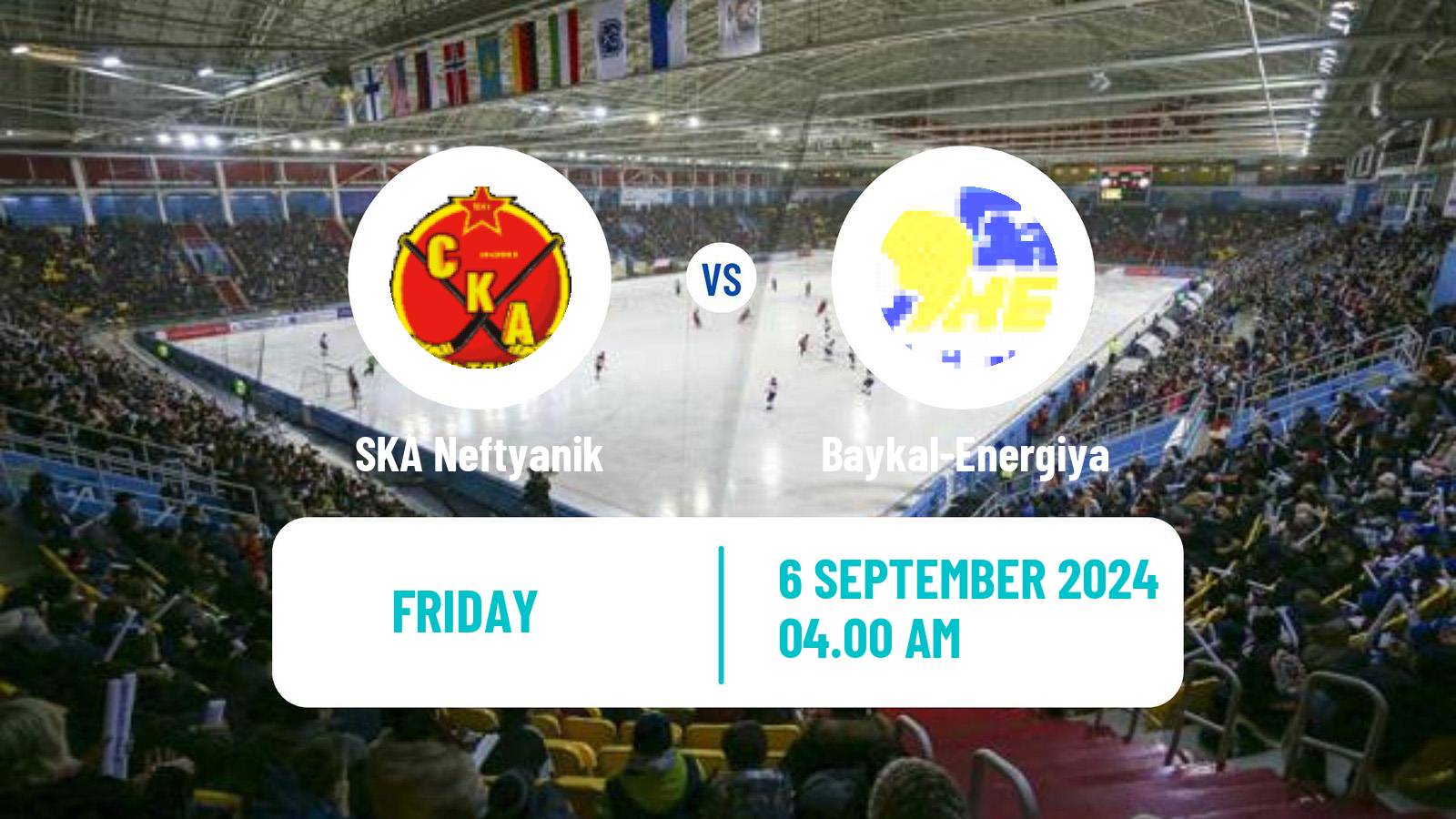 Bandy Russian Cup Bandy SKA Neftyanik - Baykal-Energiya