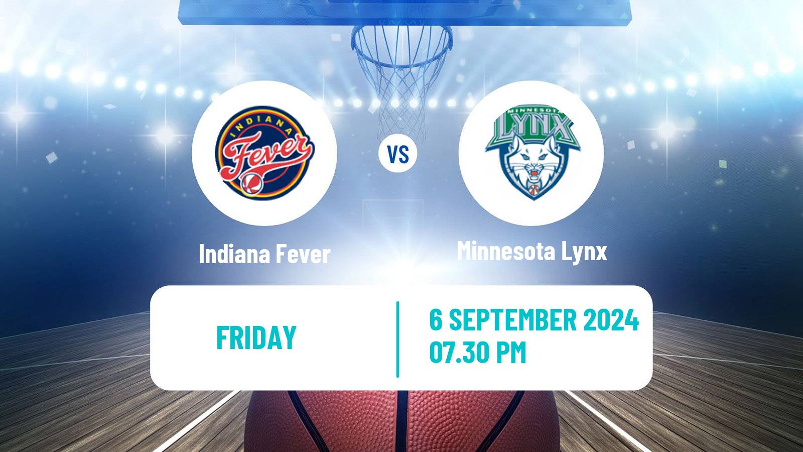 Basketball WNBA Indiana Fever - Minnesota Lynx