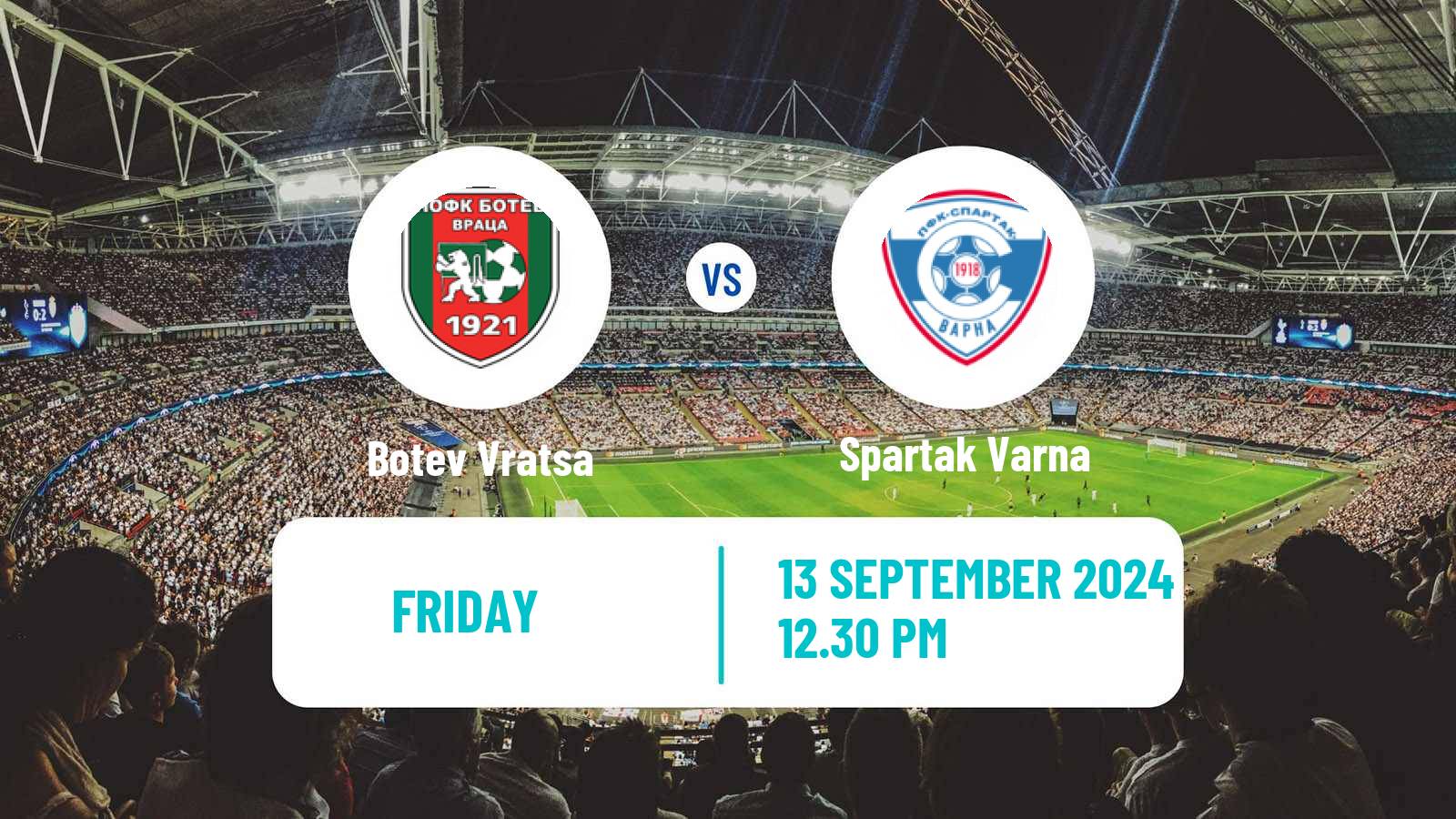 Soccer Bulgarian Parva Liga Botev Vratsa - Spartak Varna