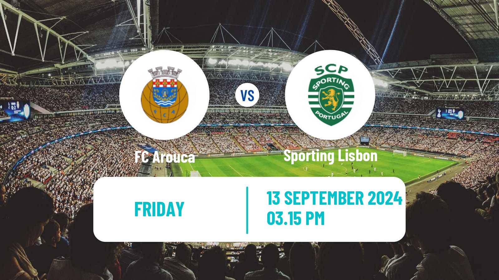 Soccer Liga Portugal Arouca - Sporting Lisbon