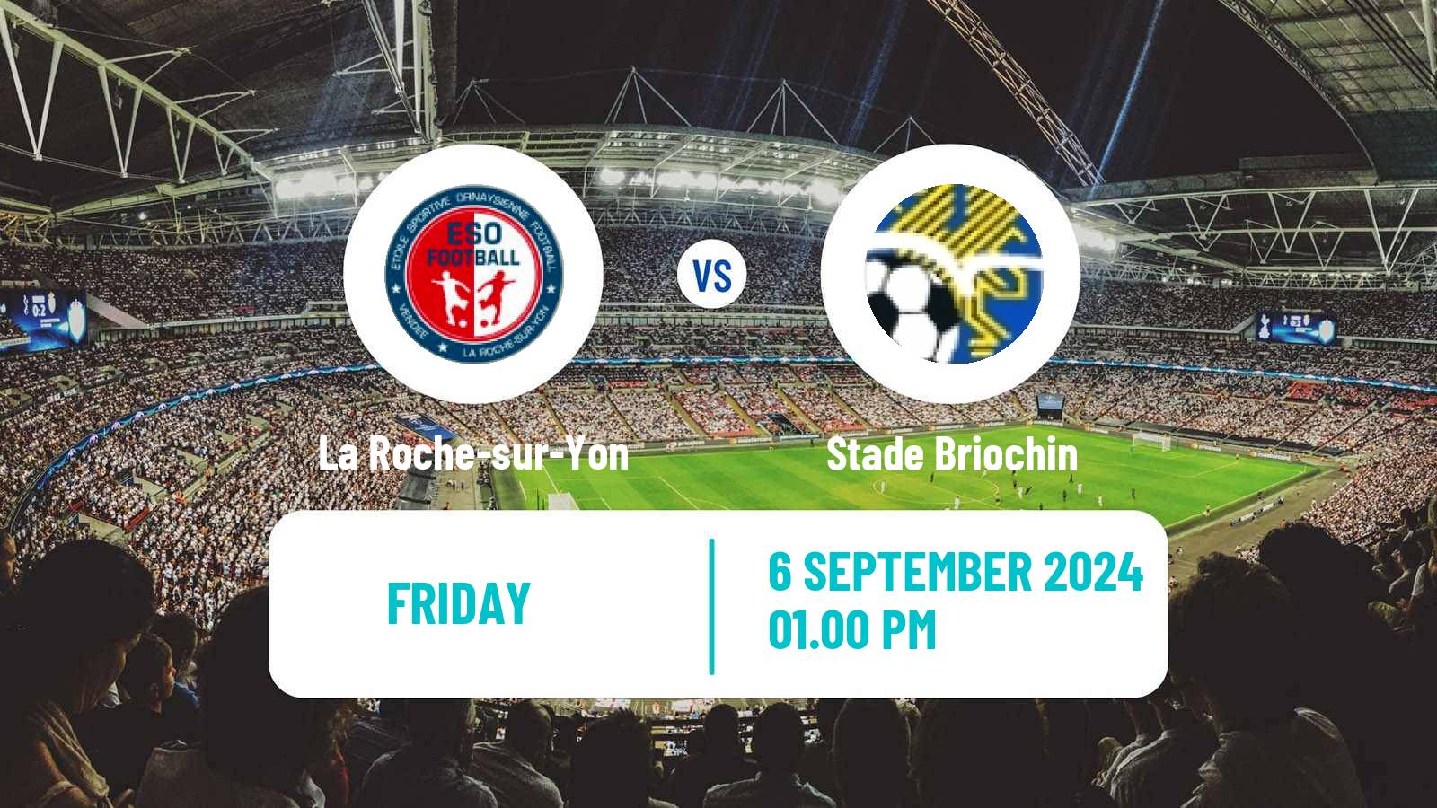 Soccer French National 2 - Group B La Roche-sur-Yon - Stade Briochin