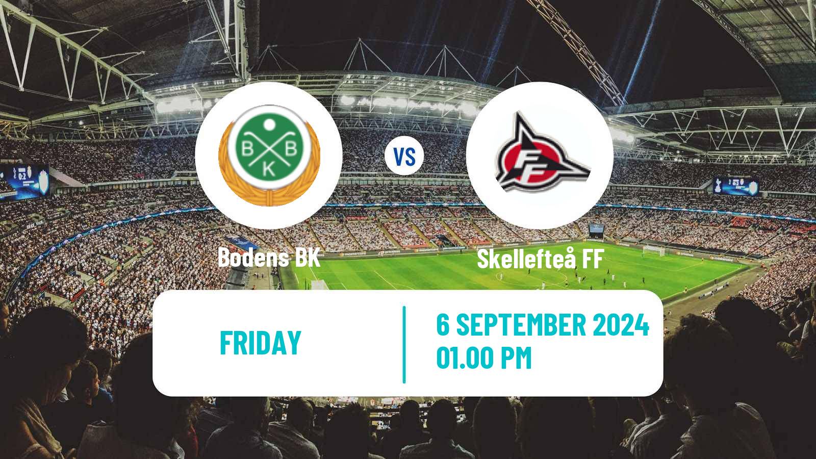 Soccer Swedish Division 2 - Norrland Boden - Skellefteå FF