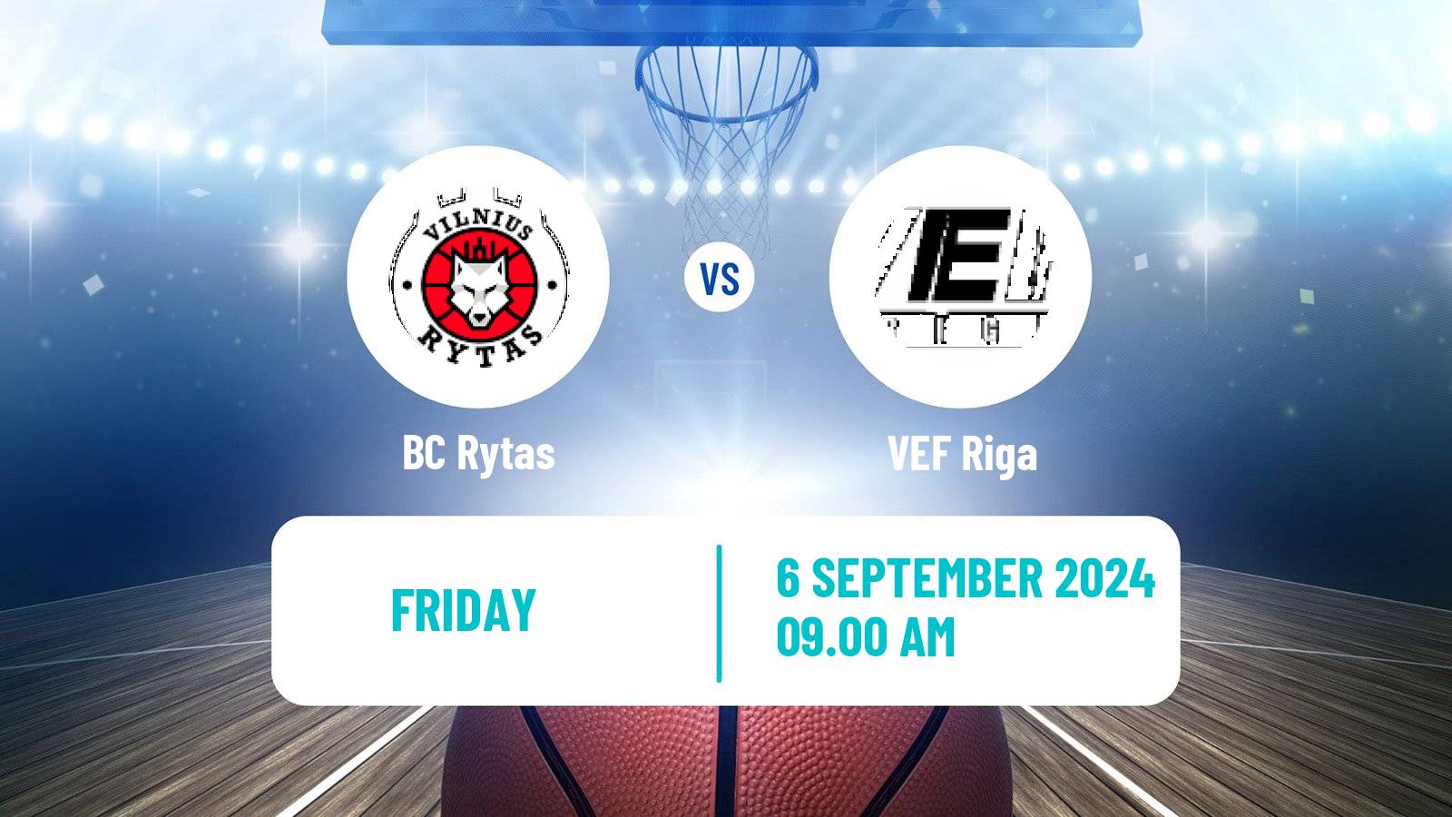 Basketball Club Friendly Basketball Rytas - VEF Riga