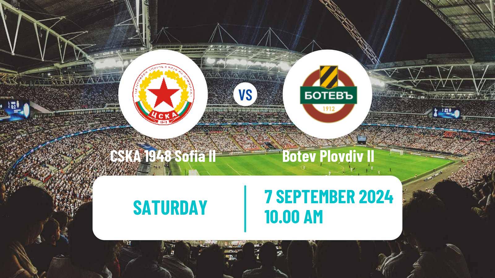 Soccer Bulgarian Vtora Liga CSKA 1948 Sofia II - Botev Plovdiv II