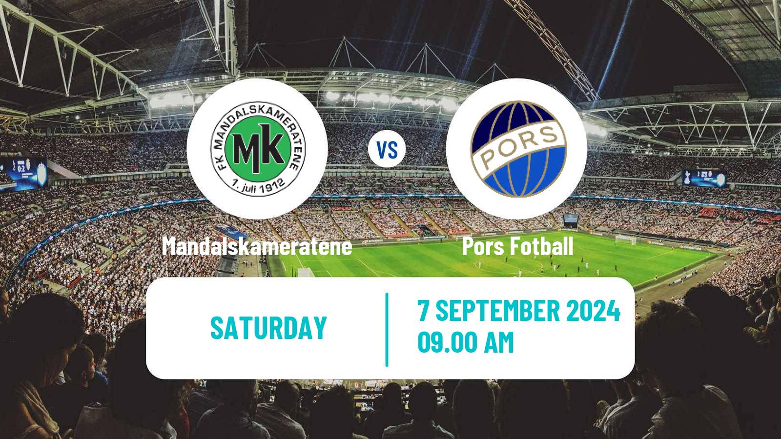 Soccer Norwegian Division 3 - Group 2 Mandalskameratene - Pors