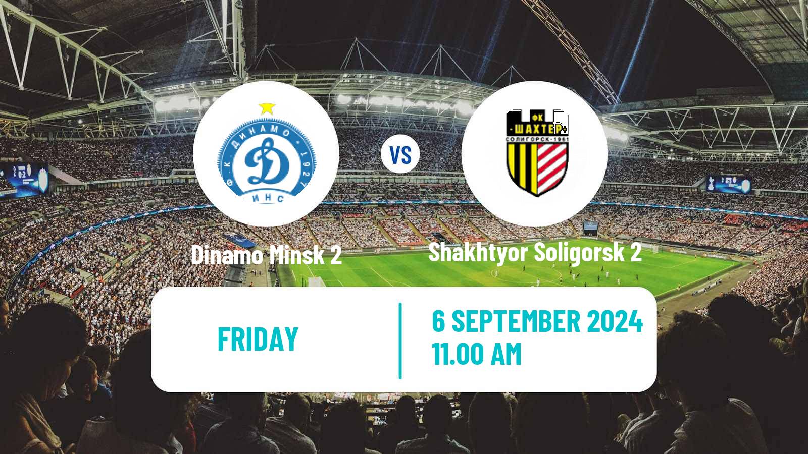 Soccer Belarusian Pershaya Liga Dinamo Minsk 2 - Shakhtyor Soligorsk 2