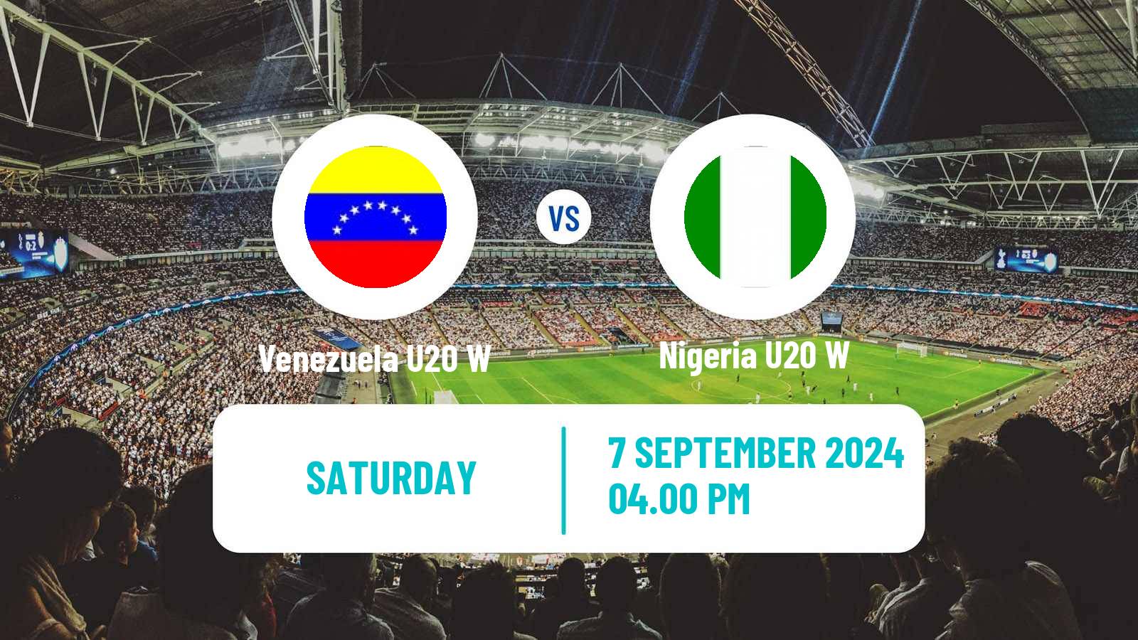 Soccer World Cup U20 Women Venezuela U20 W - Nigeria U20 W