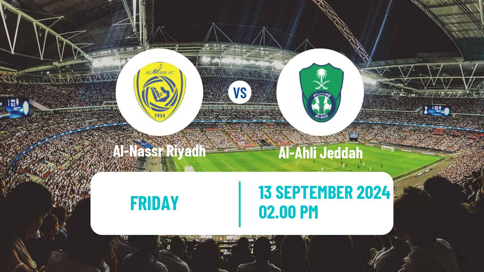 Soccer Saudi Professional League Al-Nassr Riyadh - Al-Ahli Jeddah