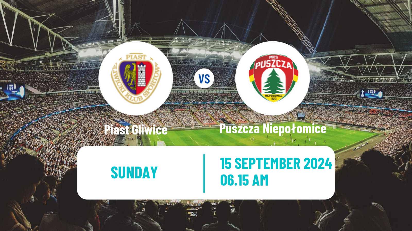 Soccer Polish Ekstraklasa Piast Gliwice - Puszcza Niepołomice