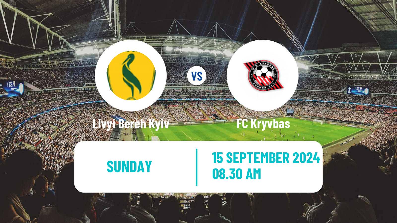 Soccer Ukrainian Premier League Livyi Bereh Kyiv - Kryvbas