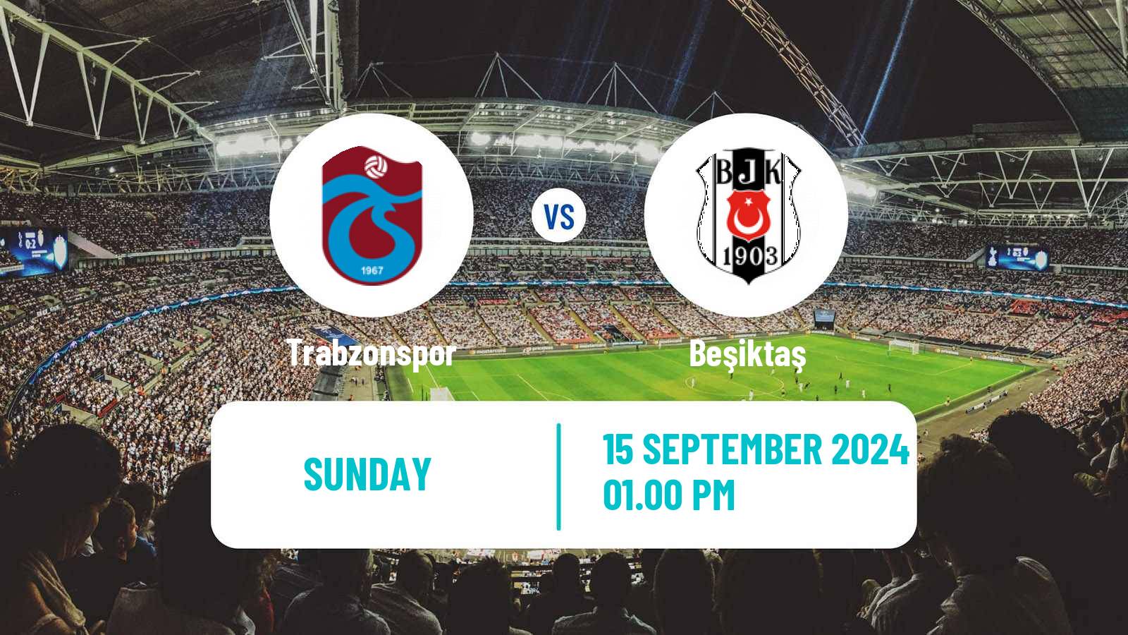 Soccer Turkish Super League Trabzonspor - Beşiktaş