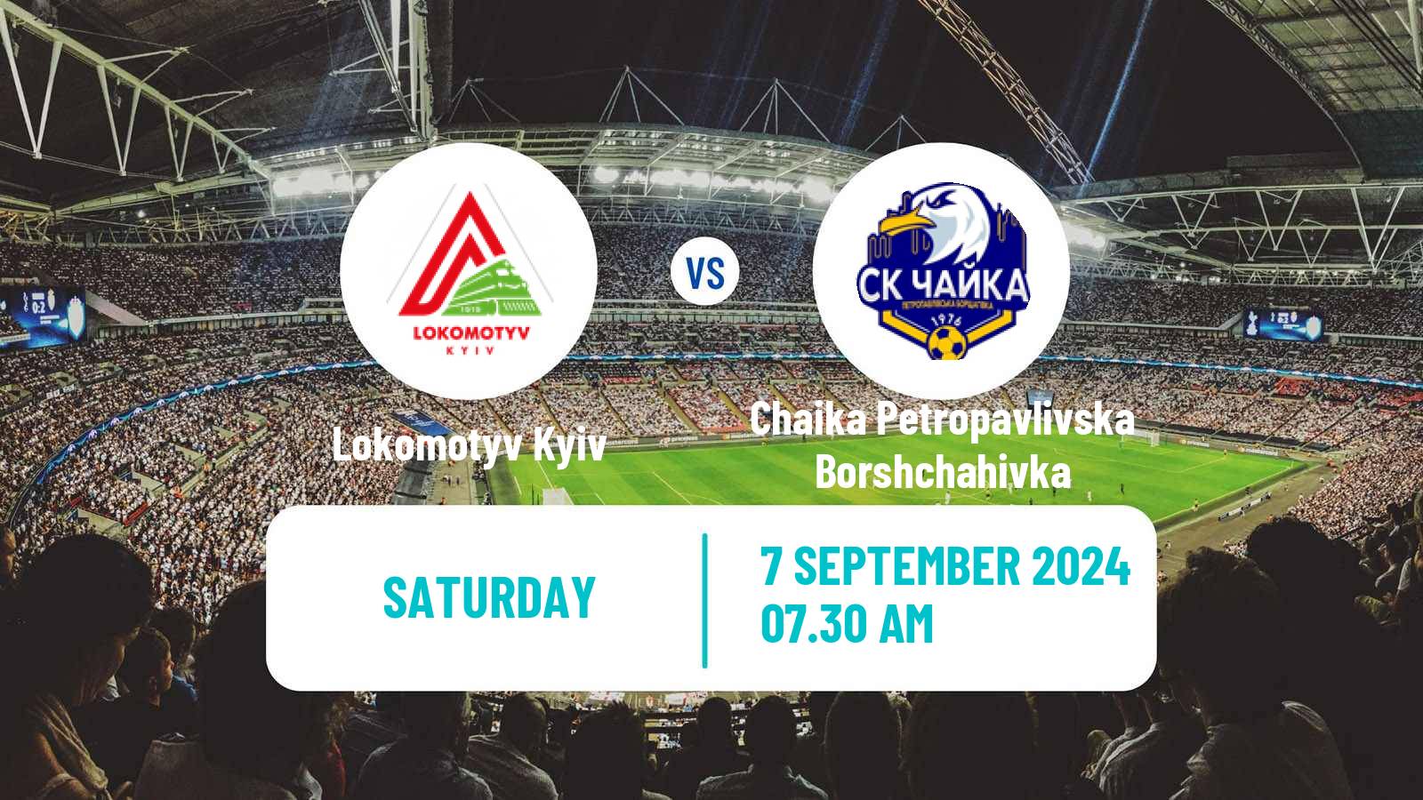 Soccer Ukrainian Druha Liga Lokomotyv Kyiv - Chaika Petropavlivska Borshchahivka