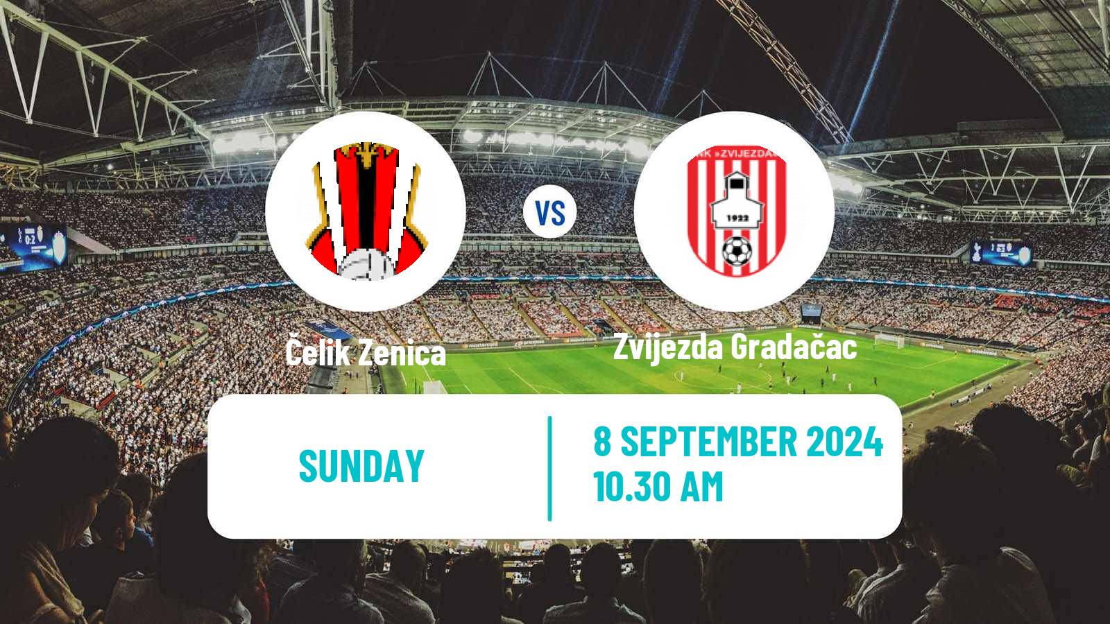 Soccer Bosnian Prva Liga FBiH Čelik Zenica - Zvijezda Gradačac