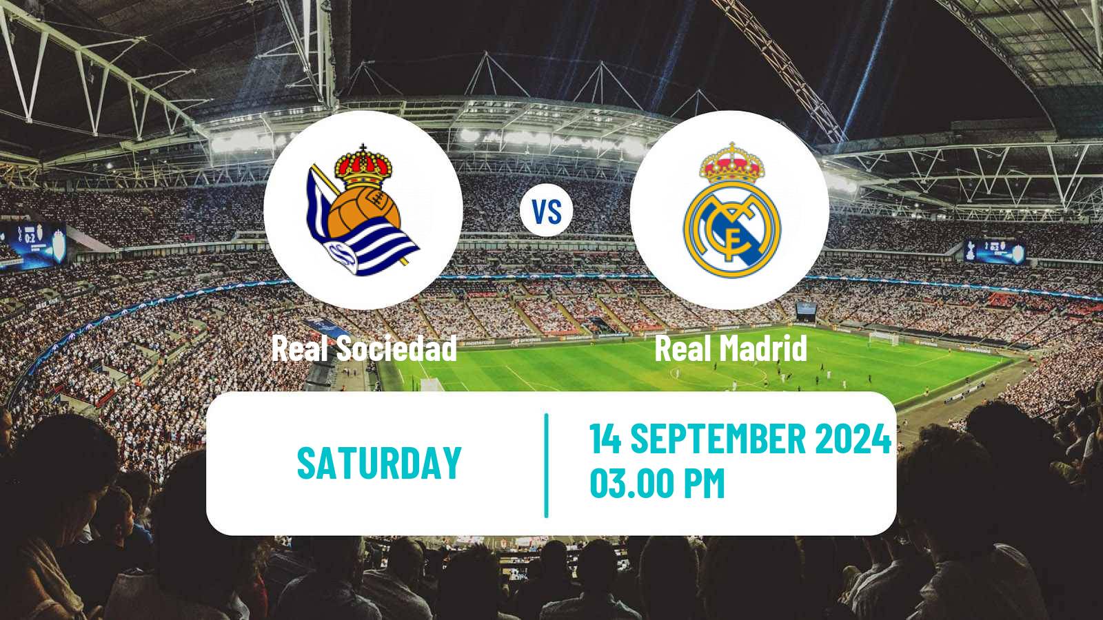 Soccer Spanish LaLiga Real Sociedad - Real Madrid