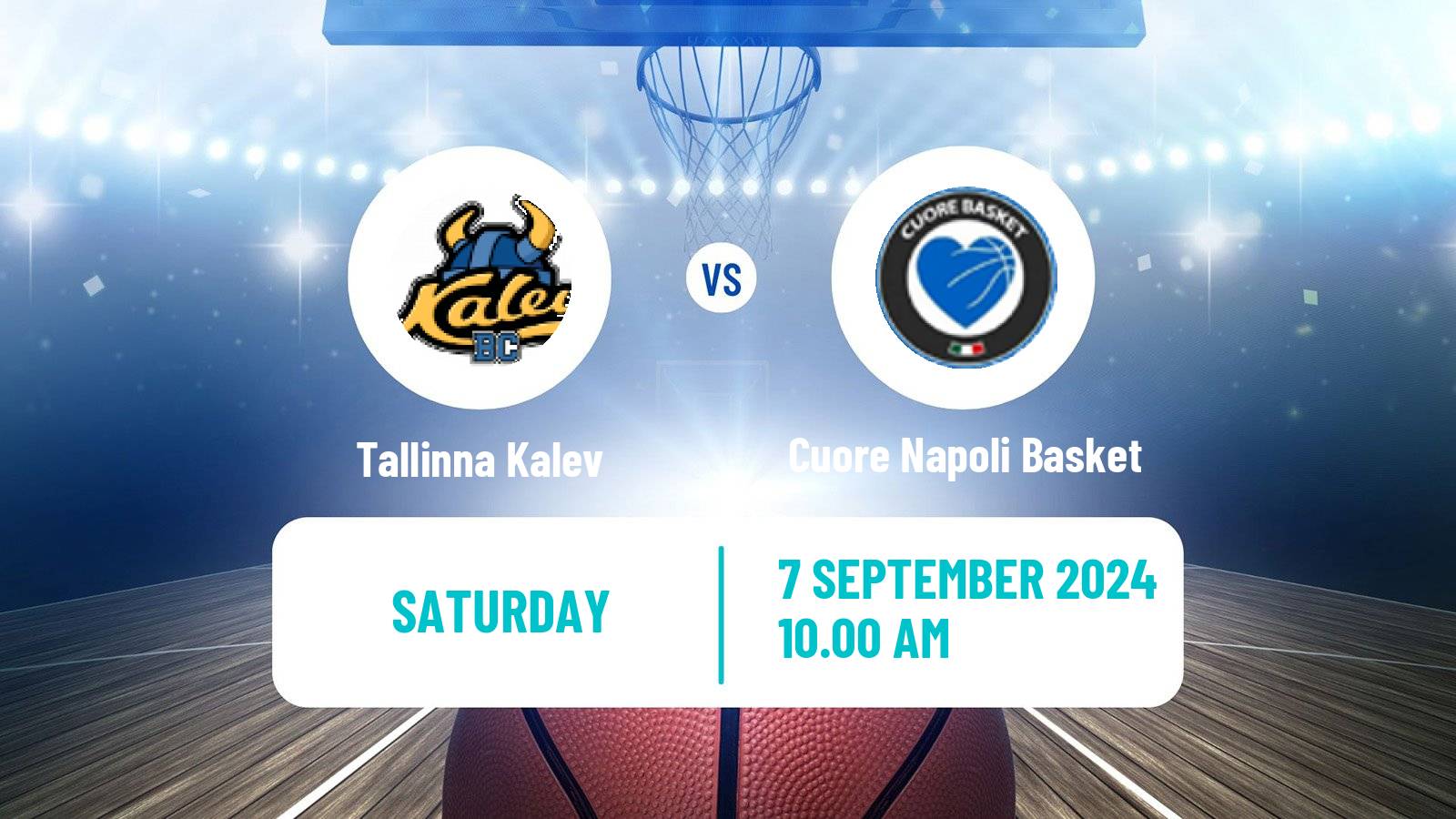 Basketball Club Friendly Basketball Tallinna Kalev - Cuore Napoli Basket