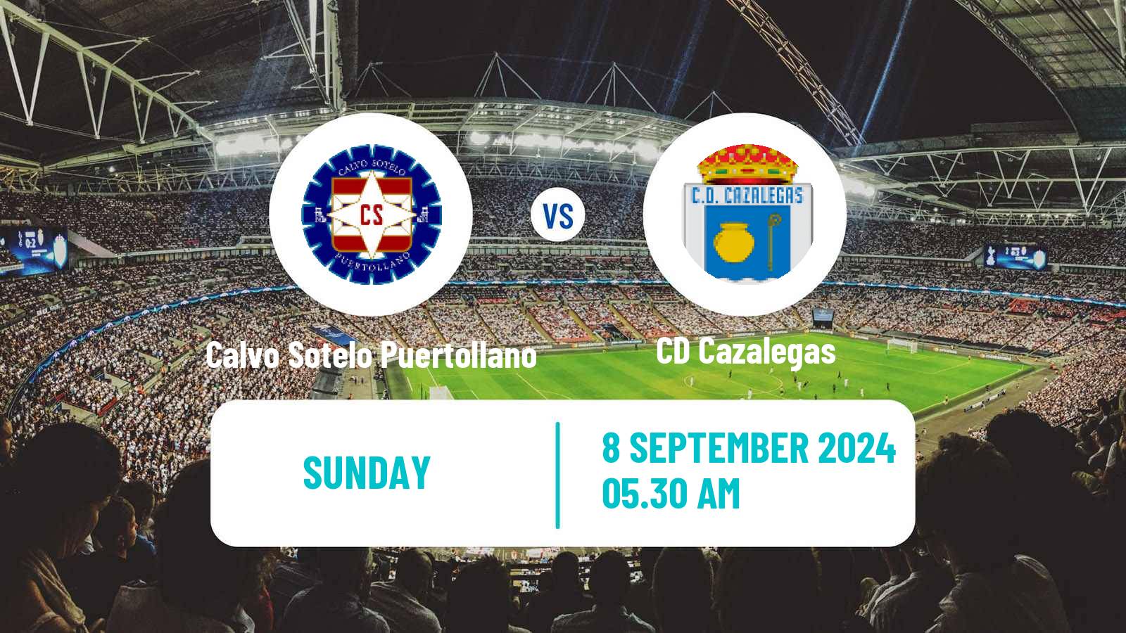 Soccer Spanish Tercera RFEF - Group 18 Calvo Sotelo Puertollano - Cazalegas