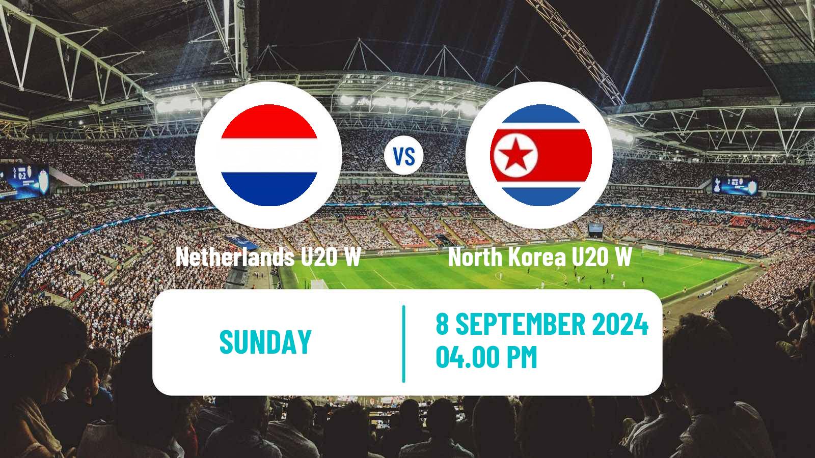 Soccer World Cup U20 Women Netherlands U20 W - North Korea U20 W