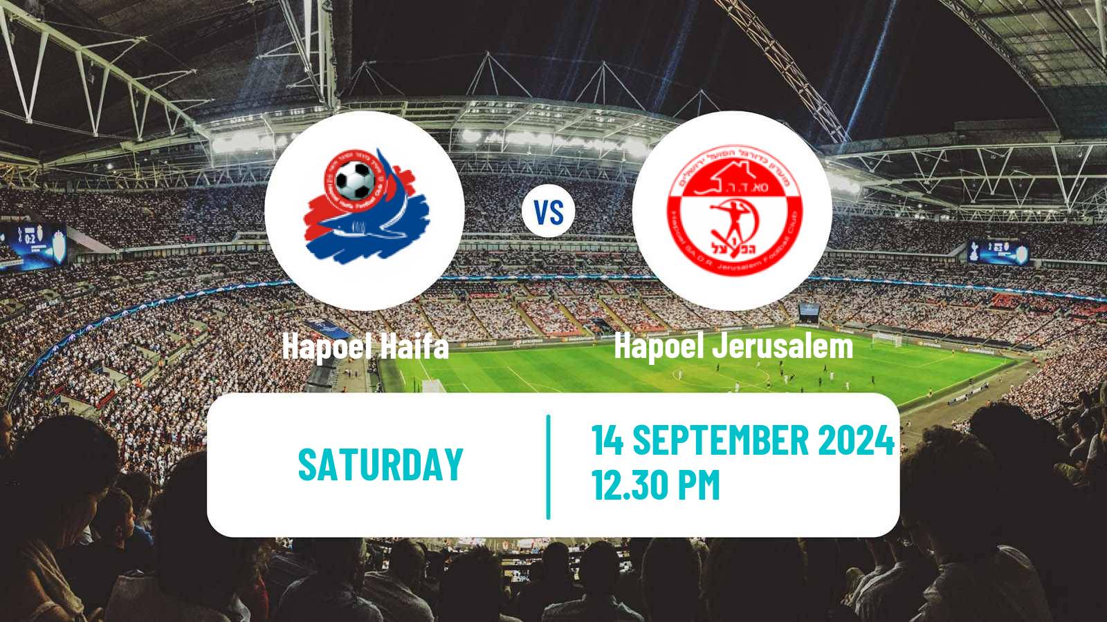 Soccer Israeli Ligat haAl Hapoel Haifa - Hapoel Jerusalem