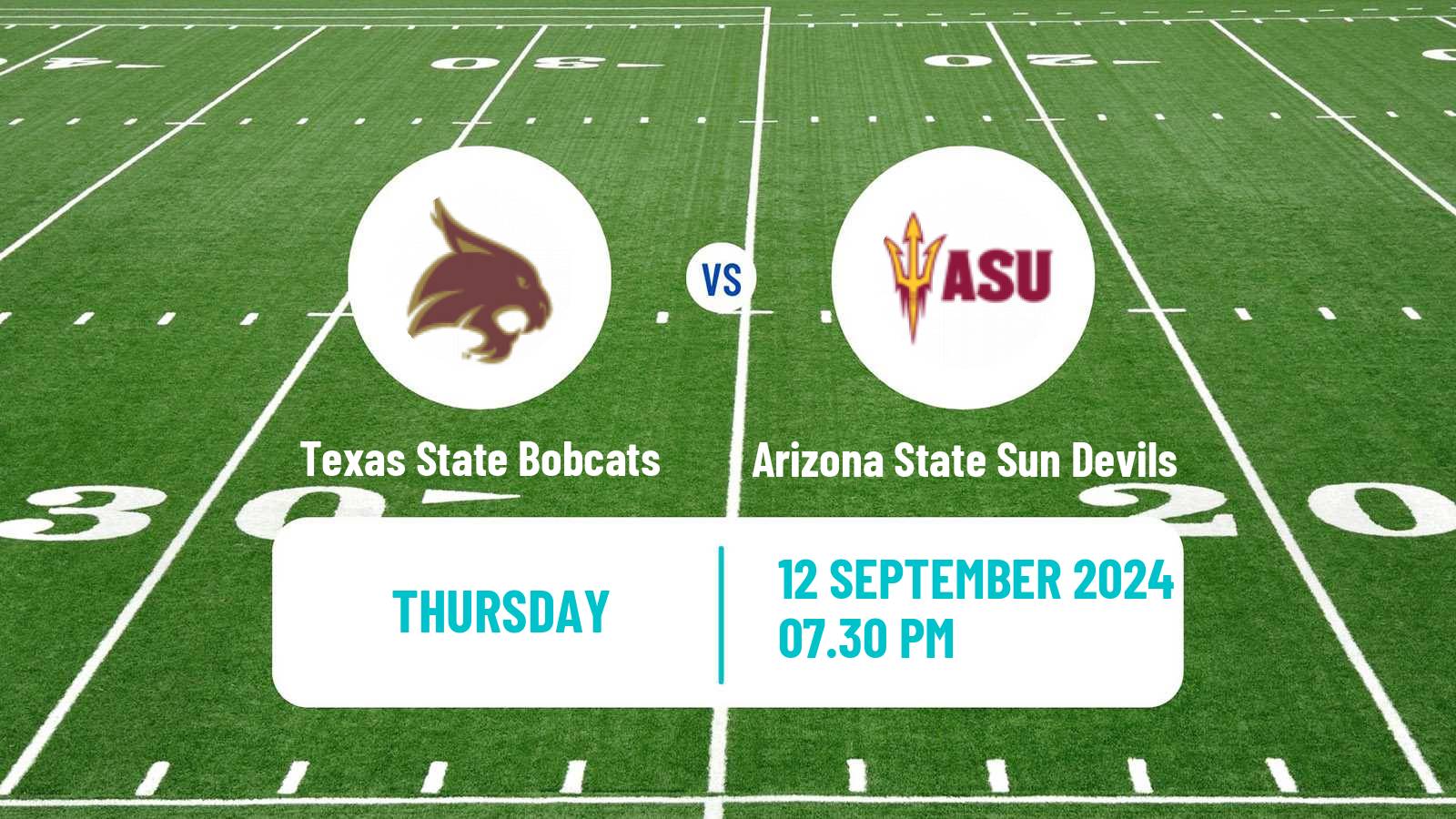 American football NCAA College Football Texas State Bobcats - Arizona State Sun Devils