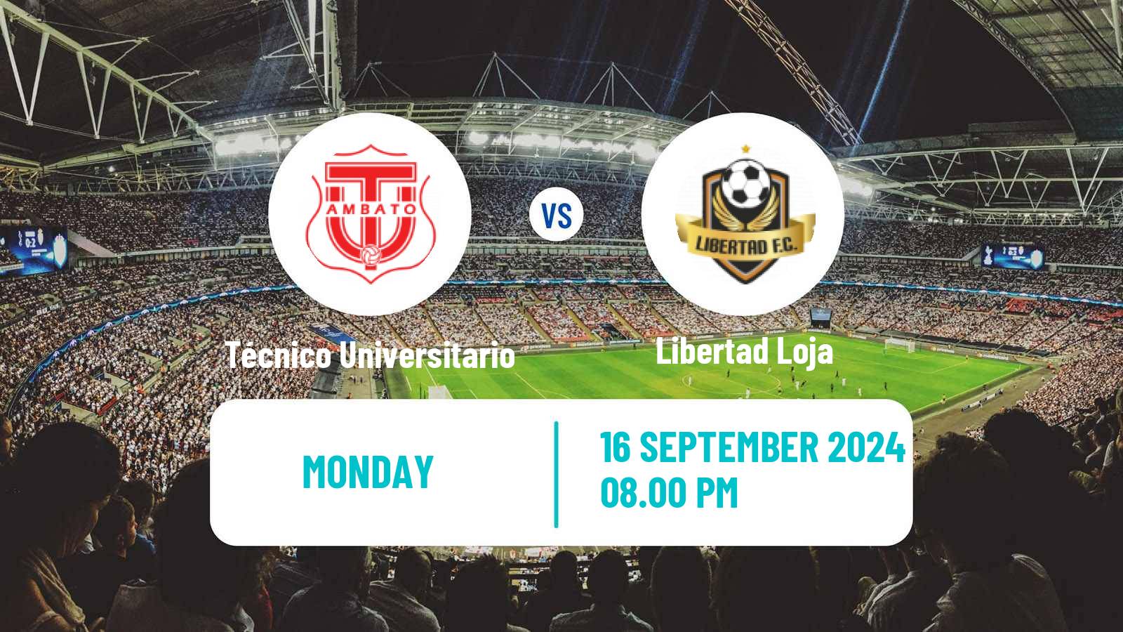 Soccer Ecuadorian Liga Pro Técnico Universitario - Libertad Loja