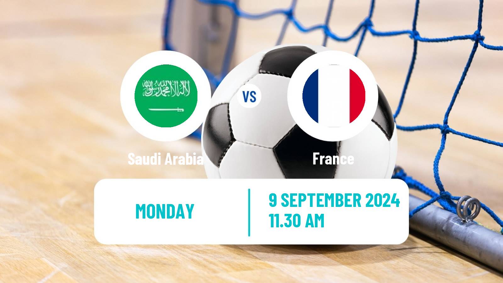 Futsal Friendly International Futsal Saudi Arabia - France