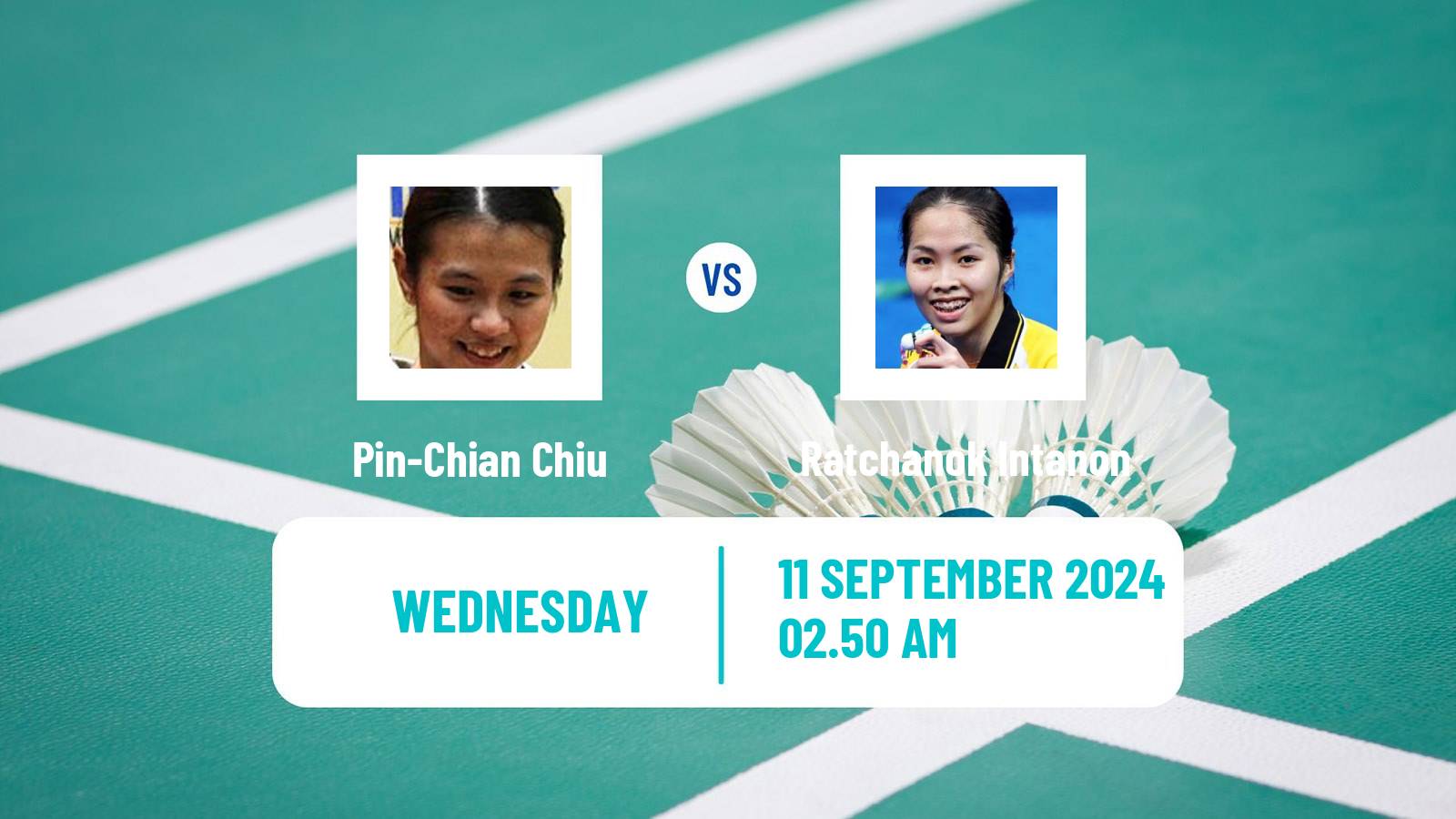 Badminton BWF World Tour Hong Kong Open Women Pin-Chian Chiu - Ratchanok Intanon