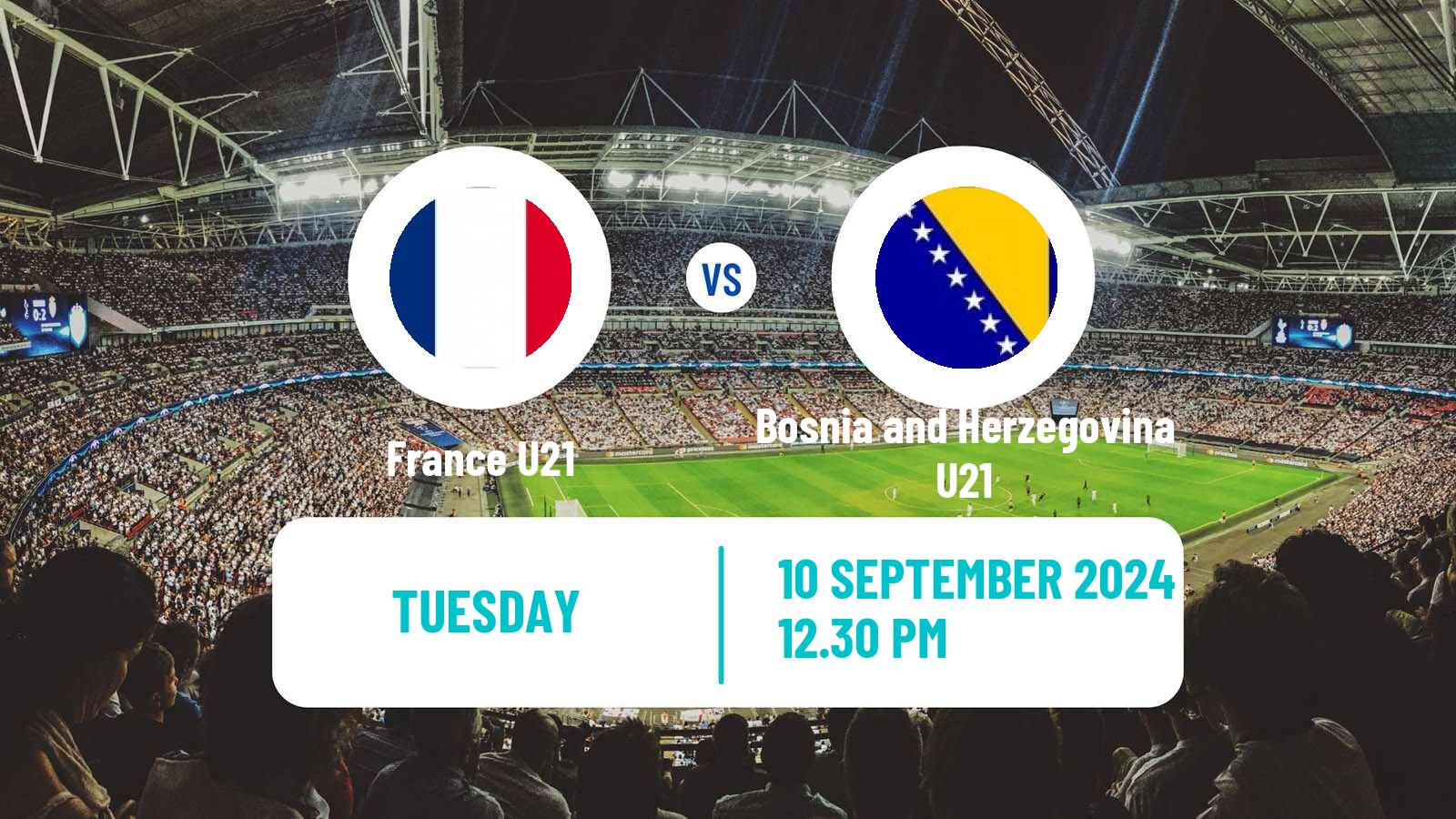 Soccer UEFA Euro U21 France U21 - Bosnia and Herzegovina U21