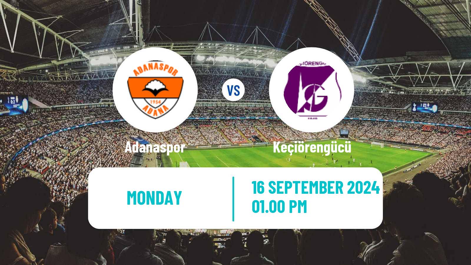 Soccer Turkish First League Adanaspor - Keçiörengücü