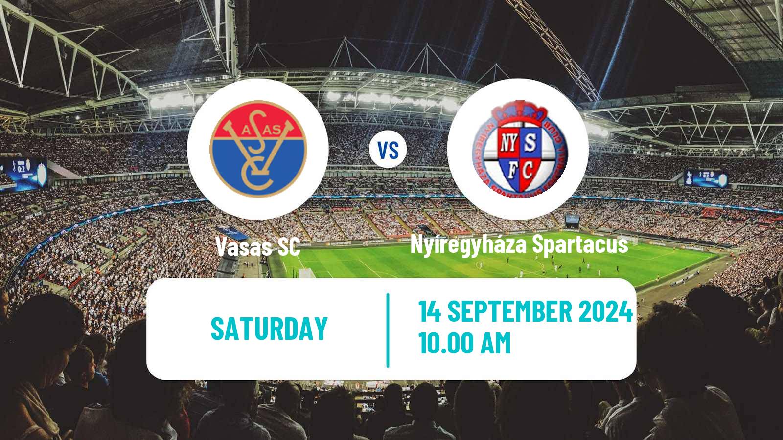 Soccer Hungarian Cup Vasas - Nyíregyháza Spartacus