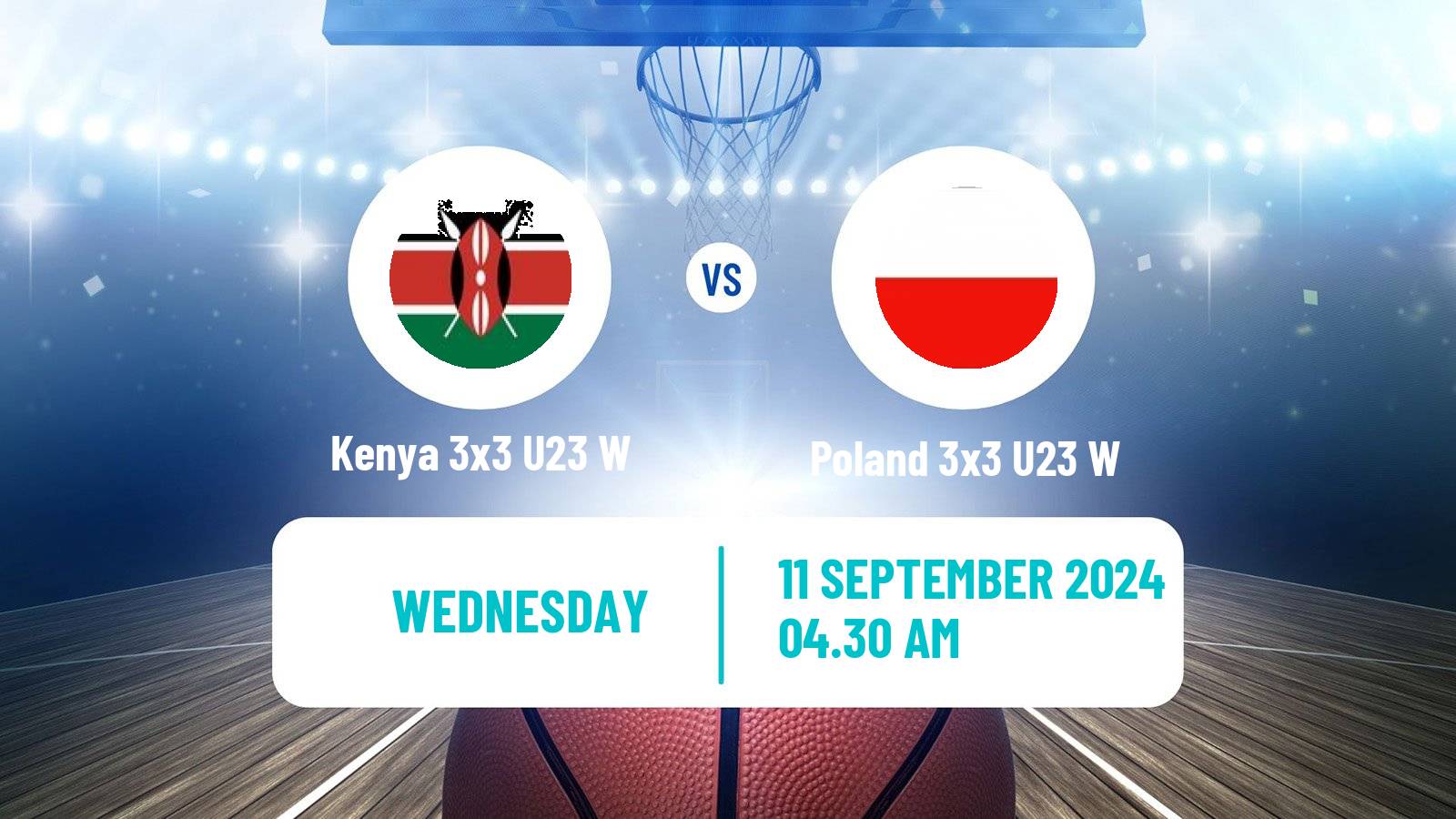 Basketball World Cup Basketball 3x3 U23 Women Kenya 3x3 U23 W - Poland 3x3 U23 W