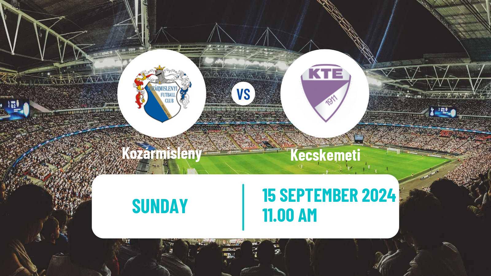 Soccer Hungarian Cup Kozármisleny - Kecskemeti