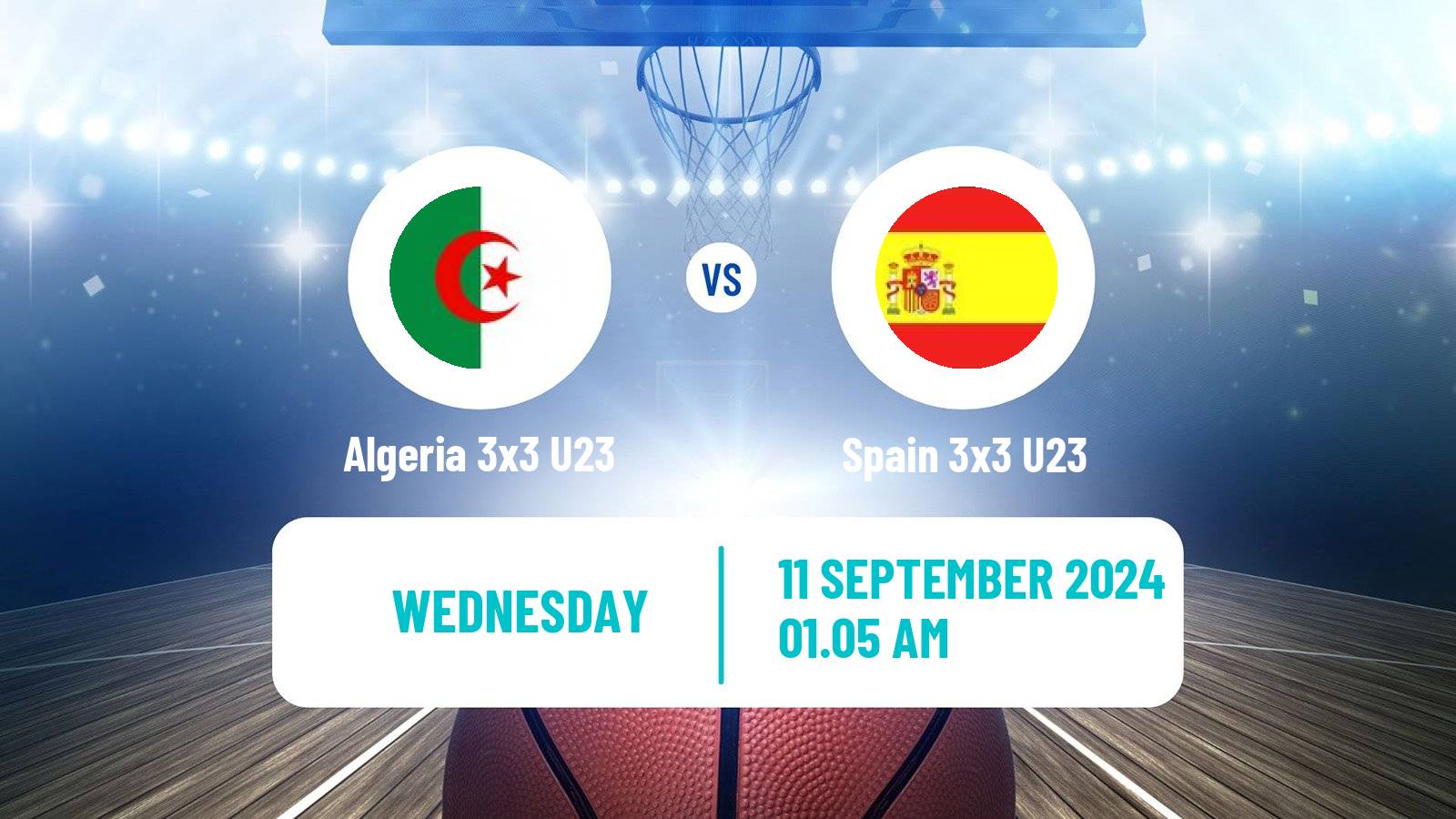 Basketball World Cup Basketball 3x3 U23 Algeria 3x3 U23 - Spain 3x3 U23