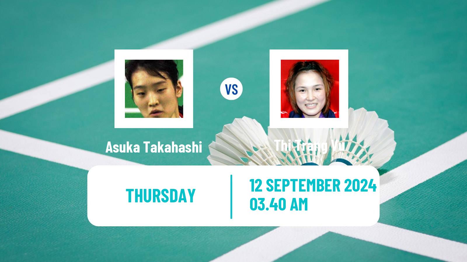 Badminton BWF World Tour Vietnam Open Women Asuka Takahashi - Thi Trang Vu