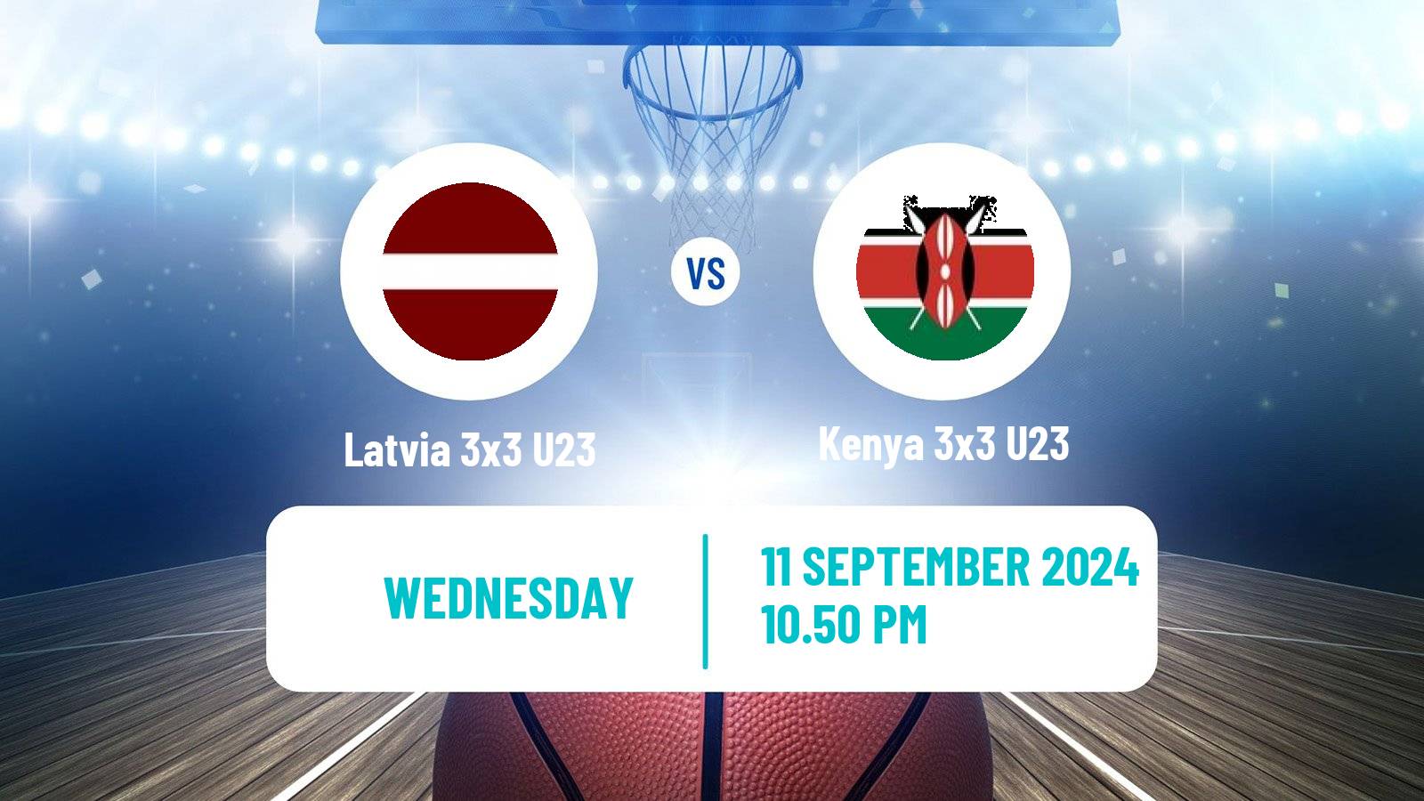 Basketball World Cup Basketball 3x3 U23 Latvia 3x3 U23 - Kenya 3x3 U23