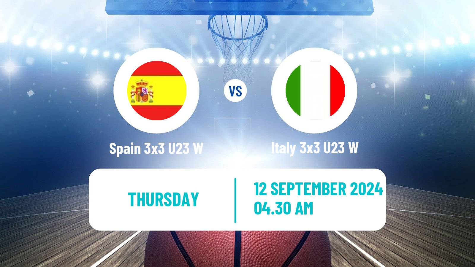 Basketball World Cup Basketball 3x3 U23 Women Spain 3x3 U23 W - Italy 3x3 U23 W